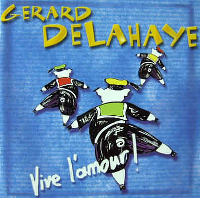 Grard Delahaye   http://www.gerarddelahaye.com/